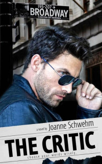 Schwehm Joanne — The Critic