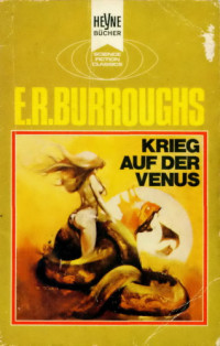 Edgar-Rice Burroughs — Krieg auf der Venus