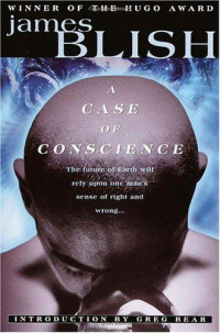 Blish James — A case of conscience