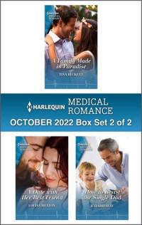 Tina Beckett; Louisa Heaton; JC Harroway — Harlequin Medical Romance: October 2022 Box Set 2 of 2