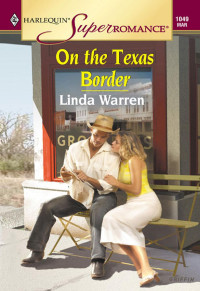 Warren Linda — On The Texas Border