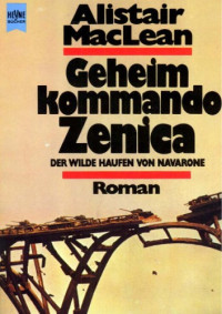 MacLean Alistair — Geheimkommando Zenica