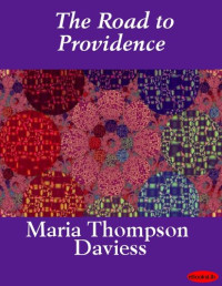 Maria Thompson Daviess — The Road to Providence