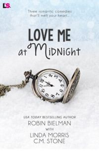 Linda Morris; Robin Bielman; C. M. Stone — Love Me at Midnight