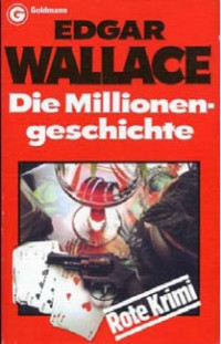 Wallace Edgar — Die Millionengeschichte