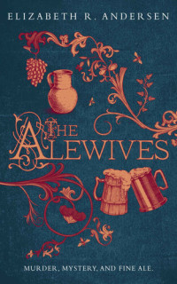 Andersen, Elizabeth R. — The Alewives