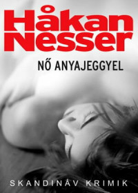 Hakan Nesser — Nő anyajeggyel