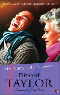Elizabeth Taylor — Mrs Palfrey At The Claremont