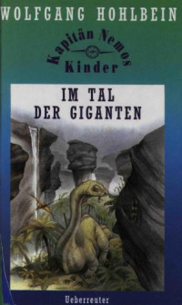 Hohlbein Wolfgang — Das Tal der Giganten