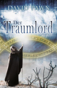 Pawn David — Der Traumlord