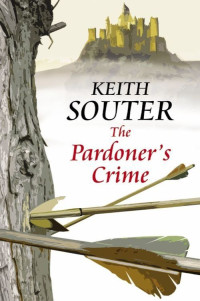 Souter Keith — The Pardoner's Crime