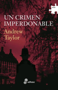 Andrew Taylor — Un crimen imperdonable