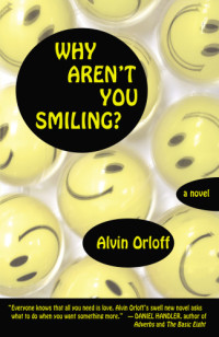 Orloff Alvin — Why Aren't You Smiling
