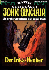 Dark , Jason  — Der Inka-Henker