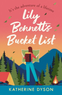 Katherine Dyson — Lily Bennett's Bucket List