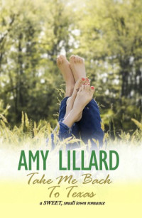 Lillard Amy — Take Me Back To Texas