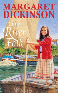 Dickinson Margaret — The River Folk