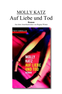 Katz Molly — Auf Liebe und Tod