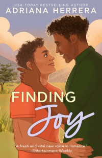 Adriana Herrera — Finding Joy: A Gay Romance