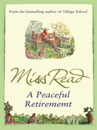 Read Miss — A Peaceful Retirement