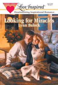 Lynn Bulock — Looking for Miracles