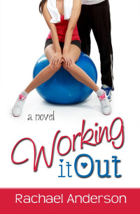 Anderson Rachael — Working It Out
