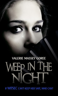 Goree, Valerie Massey — Weep In The Night
