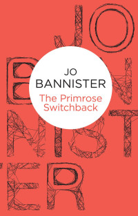 Jo Bannister — The Primrose Switchback