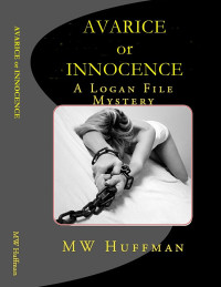 Marshall M W; Huffman — Avarice or Innocence