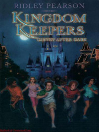 Dave Barry; Pearson Ridley — The Kingdom Keepers Disney After Dark