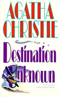 Agatha Christie — Destination Unknown