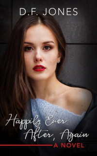 D. F. Jones — Happily Ever After, Again