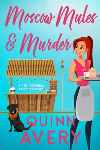 Quinn Avery — Moscow Mules & Murder