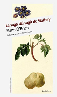 Flann O'Brien — La saga del sagú de Slattery
