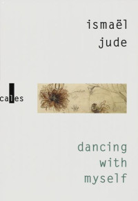 Jude Ismaël — Dancing with myself