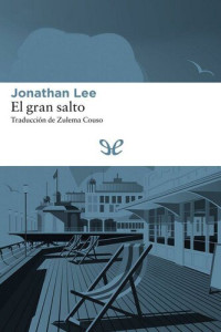 Jonathan Lee — El gran salto