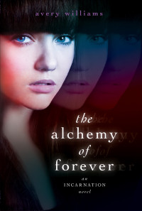 Williams Avery — The Alchemy of Forever