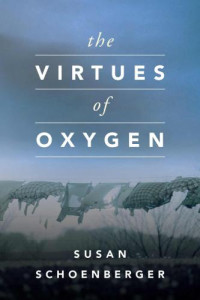 Schoenberger Susan — The Virtues of Oxygen