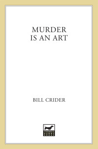 Crider Bill — Murder is an Art