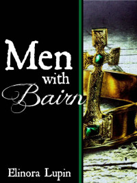 Lupin Elinora — Men with Bairn