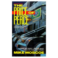 moscoe mike — The Price of Peace