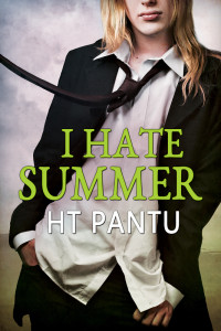 Pantu, H T — I Hate Summer
