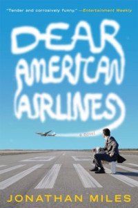 Miles Jonathan — Dear American Airlines