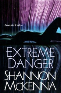 McKenna Shannon — Extreme Danger