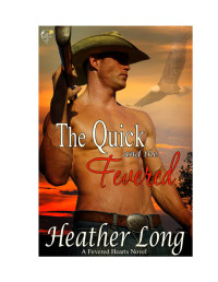 Long Heather — The Quick and the Fevered