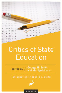 George H. Smith & Marilyn Moore — Critics of State Education