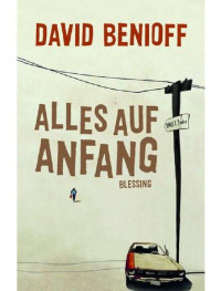 Benioff David — Alles auf Anfang