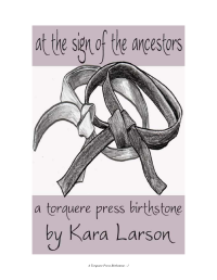 Larson Kara — At the Sign of the Ancestors