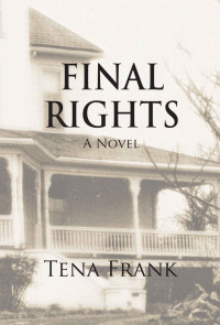 Frank Tena — Final Rights