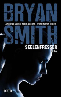 Smith Bryan — Seelenfresser